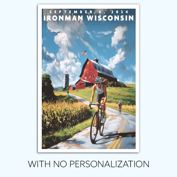 This poster of Ironman Wisconsin depicts a triathlete cycling down a classic Wisconsin road. The Ironman Wisconsin poster is personalized with athlete name, finish time and 140.6 distances. The best gift for an Ironman Triathlete