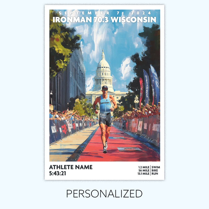 poster of Ironman 70.3 Wisconsin depicts a male triathlete running down the finishing chute just before completing the race. The Ironman Wisconsin poster is personalized with athlete name, finish time and 70.3 distances.