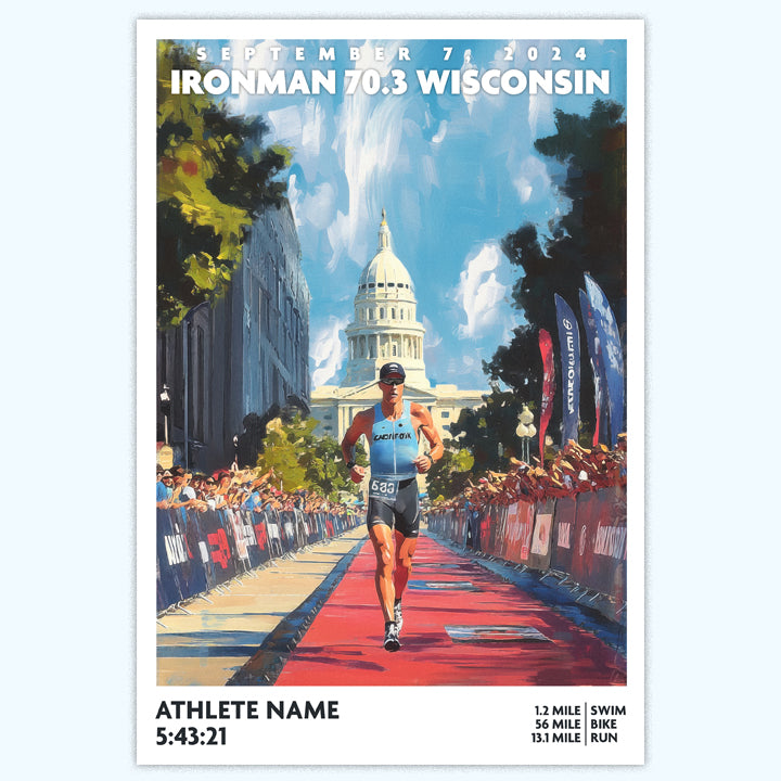 poster of Ironman 70.3 Wisconsin depicts a male triathlete running down the finishing chute just before completing the race. The Ironman Wisconsin poster is personalized with athlete name, finish time and 70.3 distances.