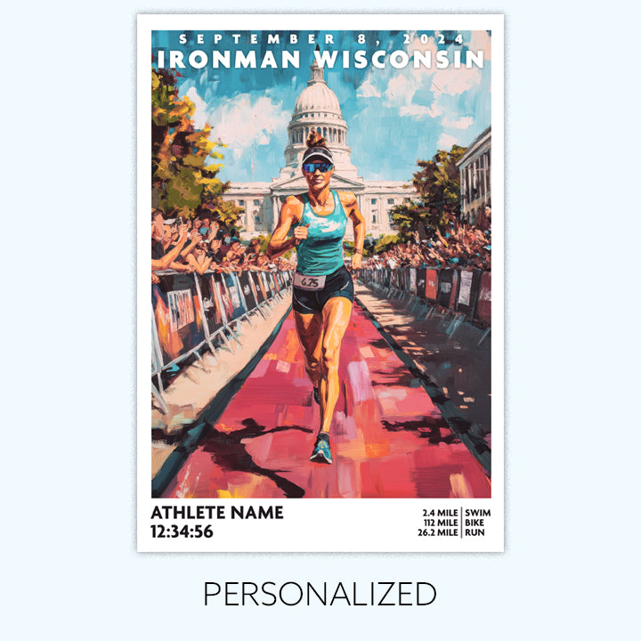 poster of Ironman Wisconsin depicts a triathlete running down the finishing chute just before completing the race. The Ironman Wisconsin poster is personalized with athlete name, finish time and 140.6 distances.