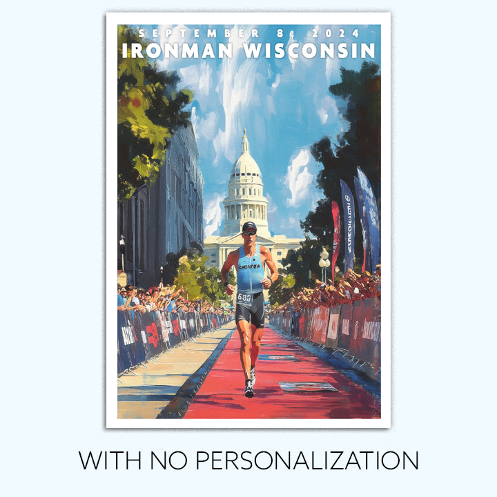 poster of Ironman Wisconsin depicts a triathlete running down the finishing chute just before completing the race. The Ironman Wisconsin poster is personalized with athlete name, finish time and 140.6 distances.